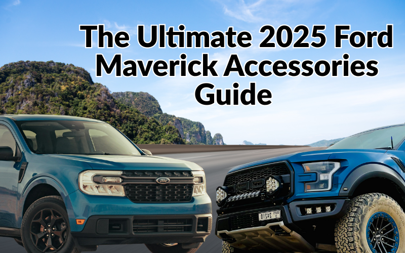 The Ultimate 2025 Ford Maverick Accessories Guide